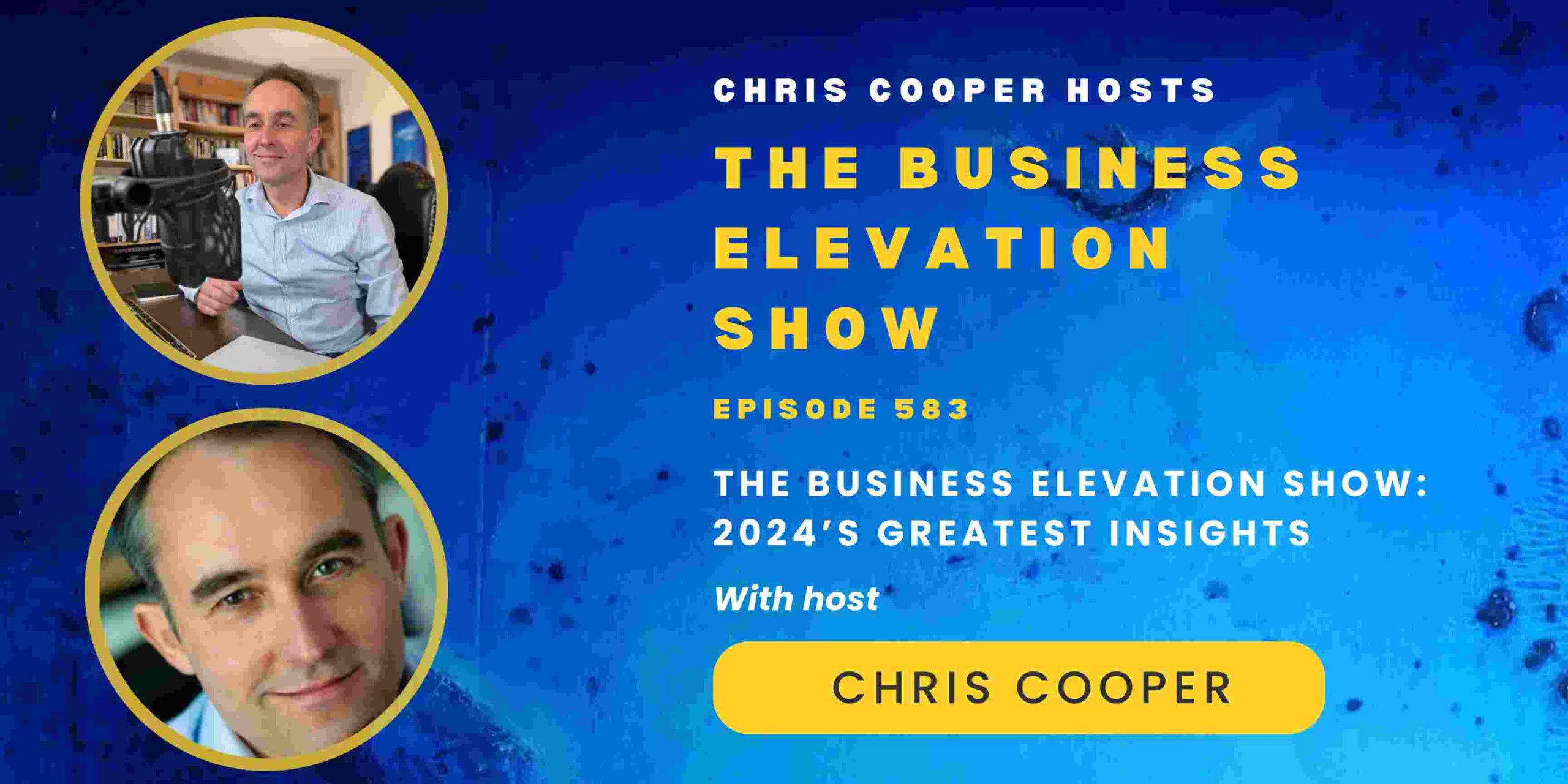 The Business Elevation Show: 2024’s Greatest Insights