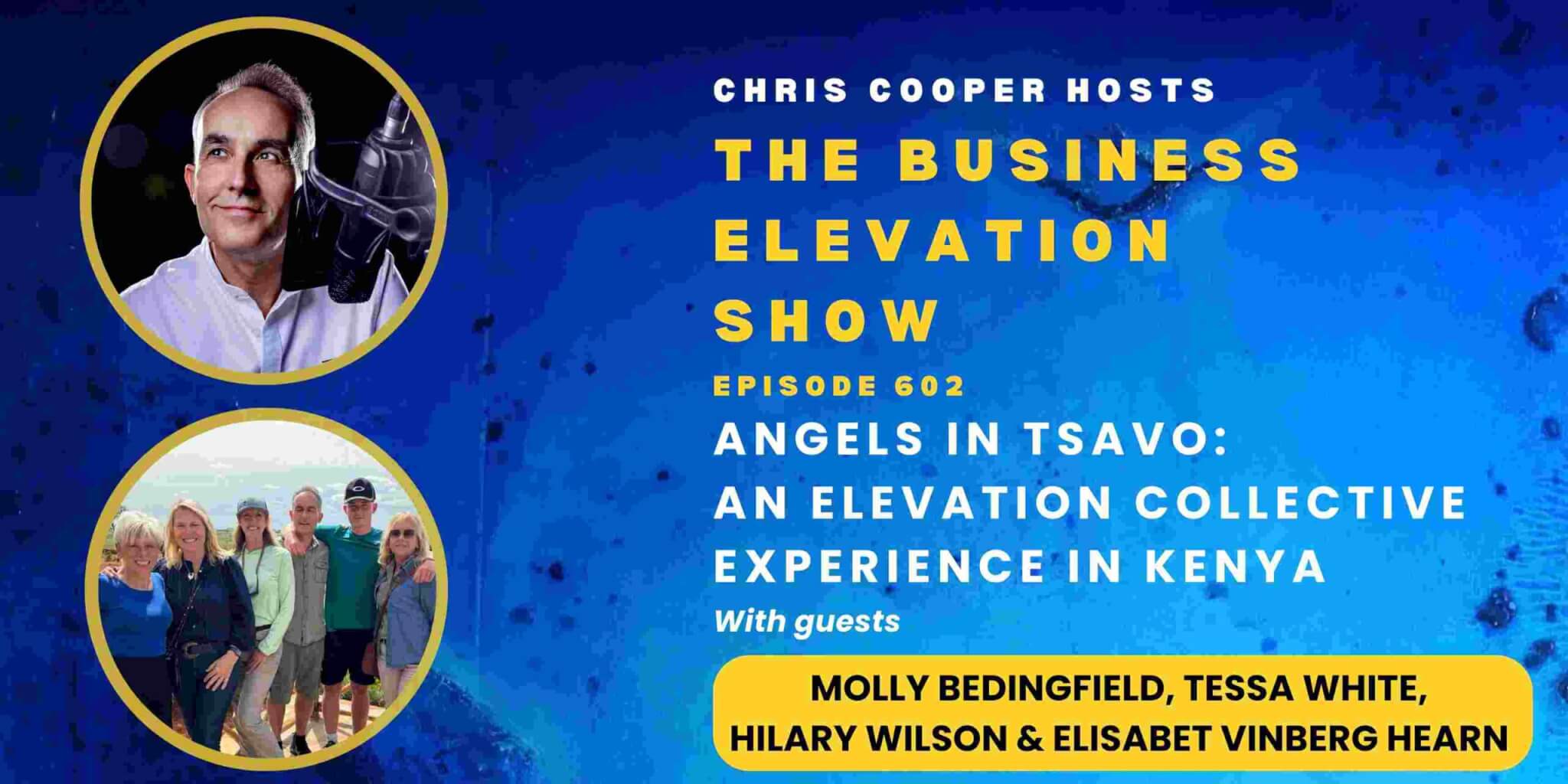 Angels in Tsavo: An Elevation Collective Experience in Kenya