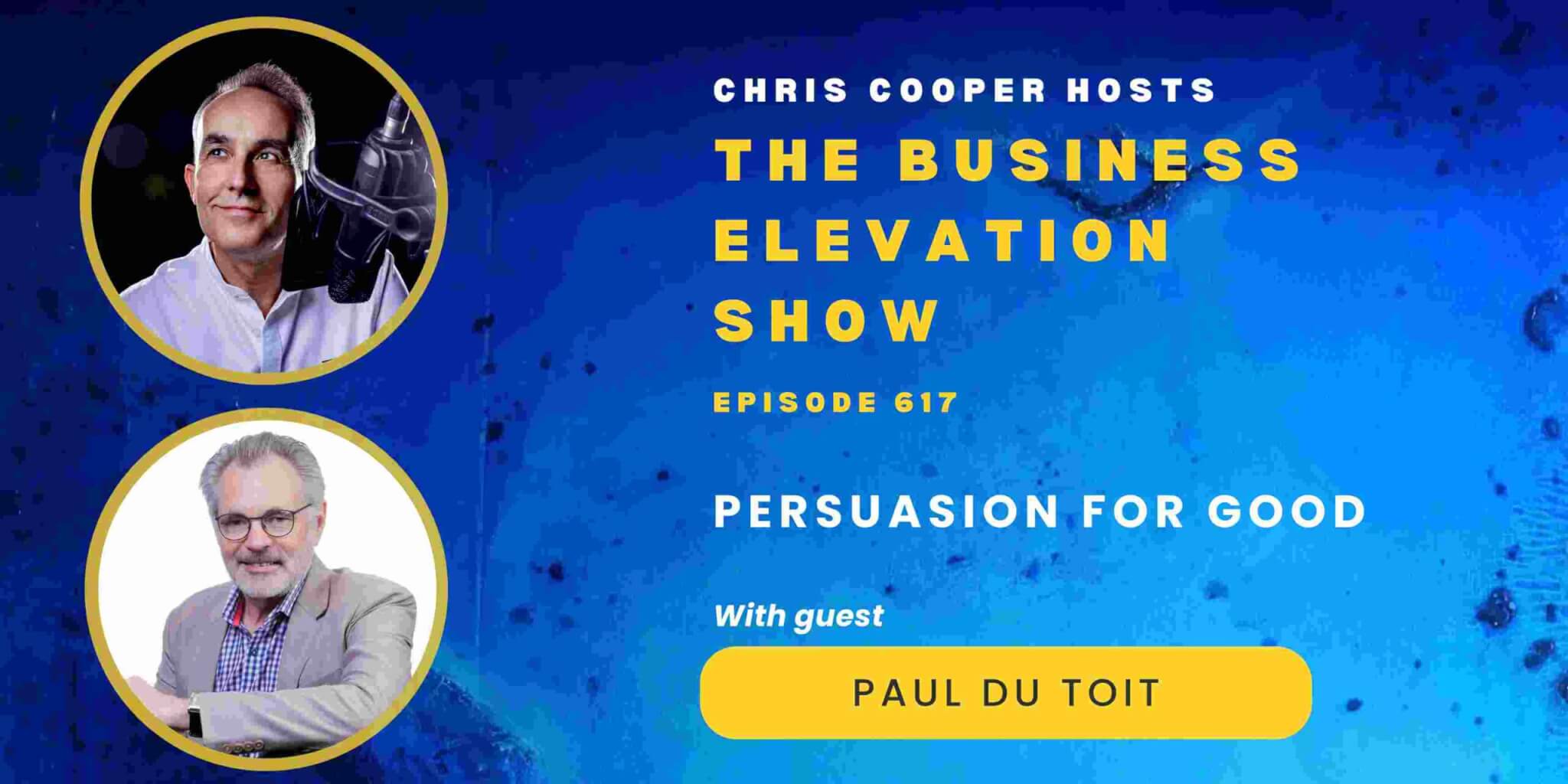 Persuasion For Good with Paul du Toit
