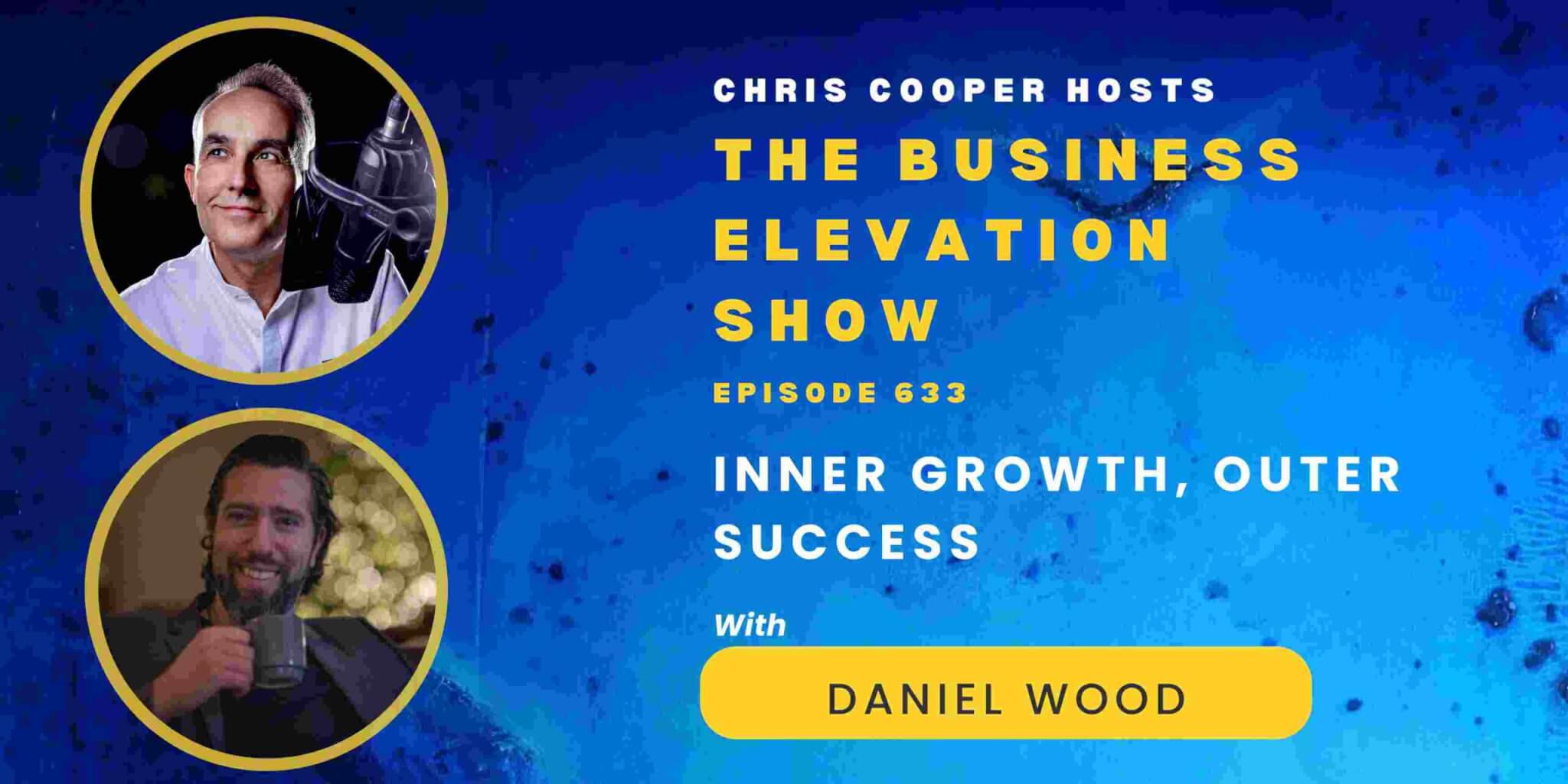Inner Growth, Outer Success: Lessons from Daniel Wood and the Swedish Wealth Institute