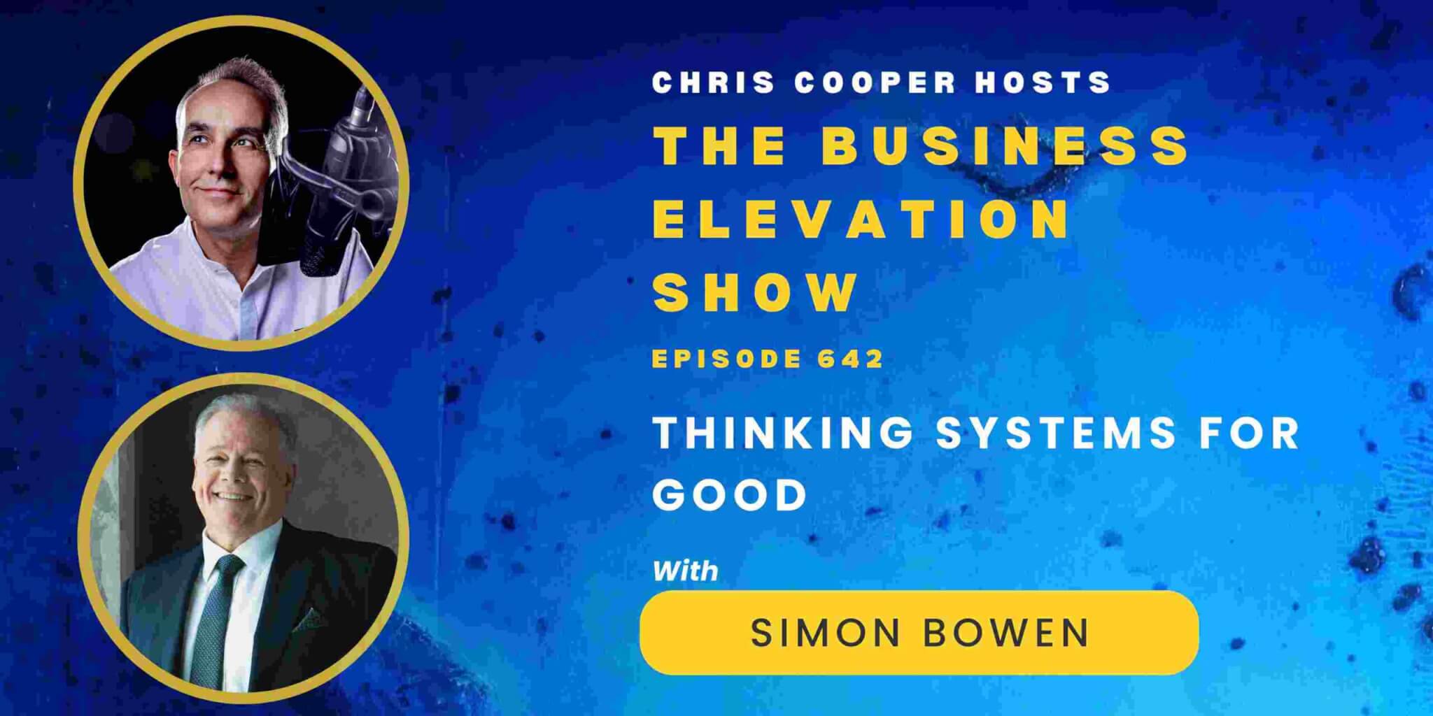 Thinking Systems for Good with Simon Bowen