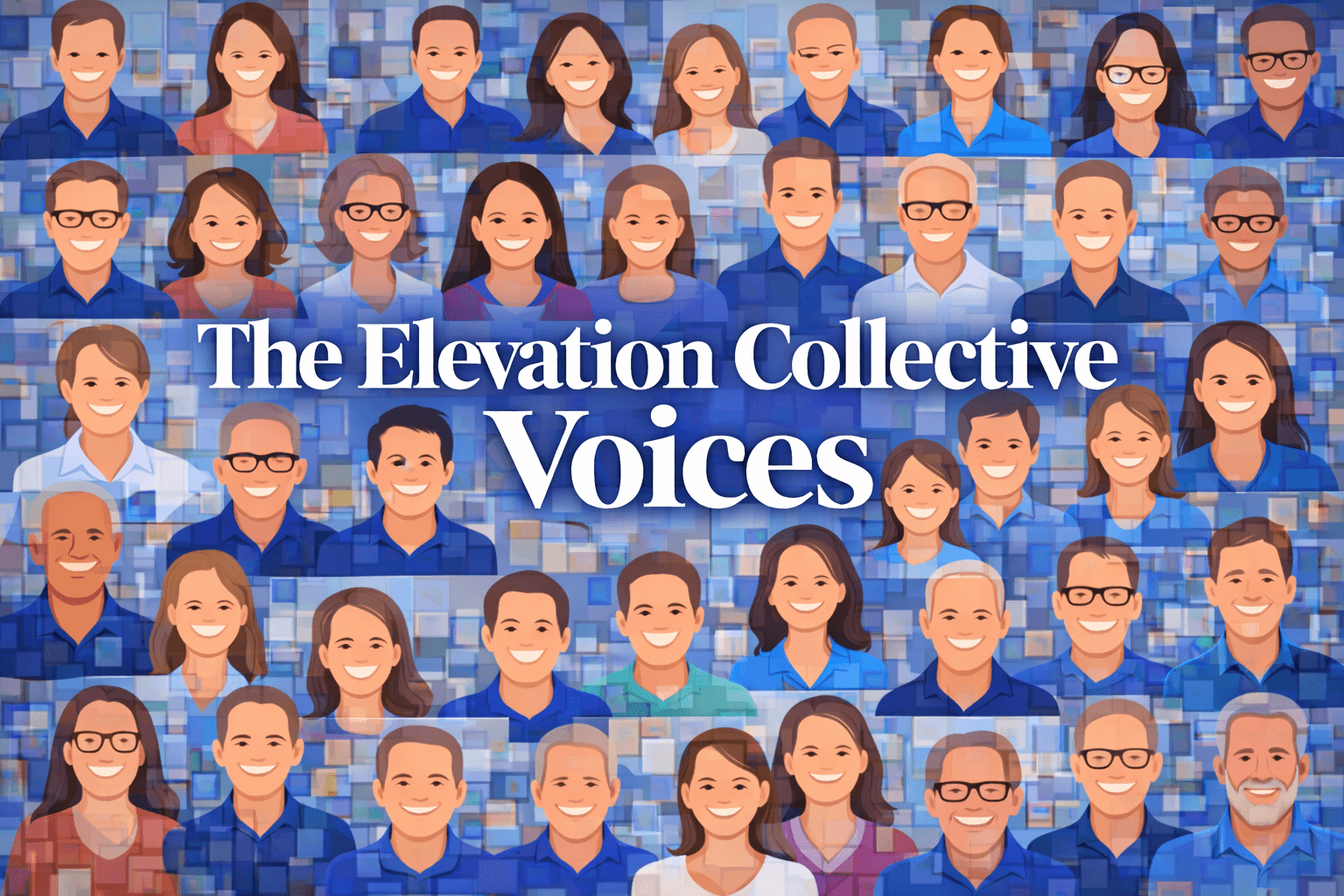 Elevation Collective Voices – The Art of Connection