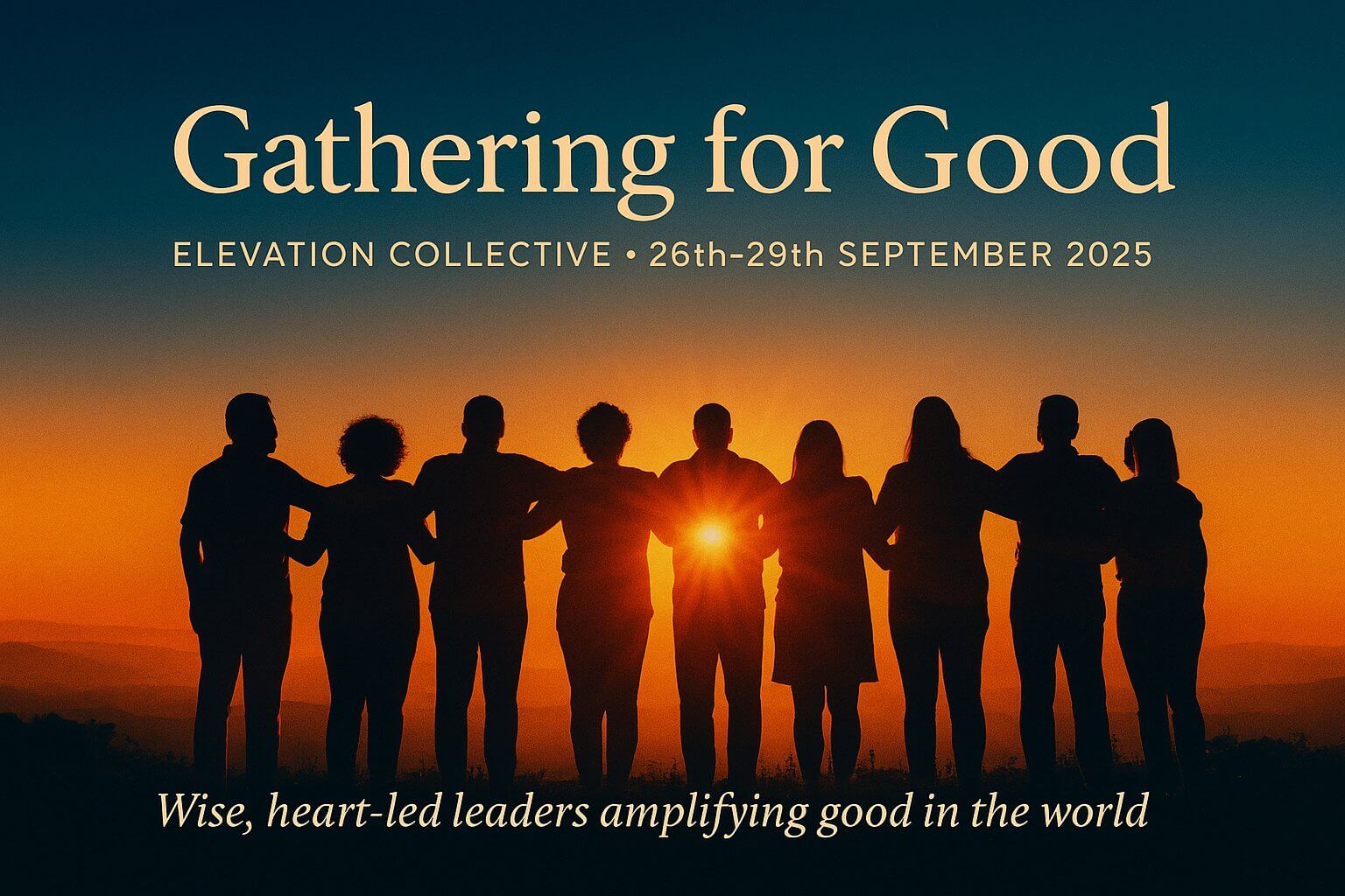Gathering for Good 2025: A Weekend of Connection, Purpose & Impact