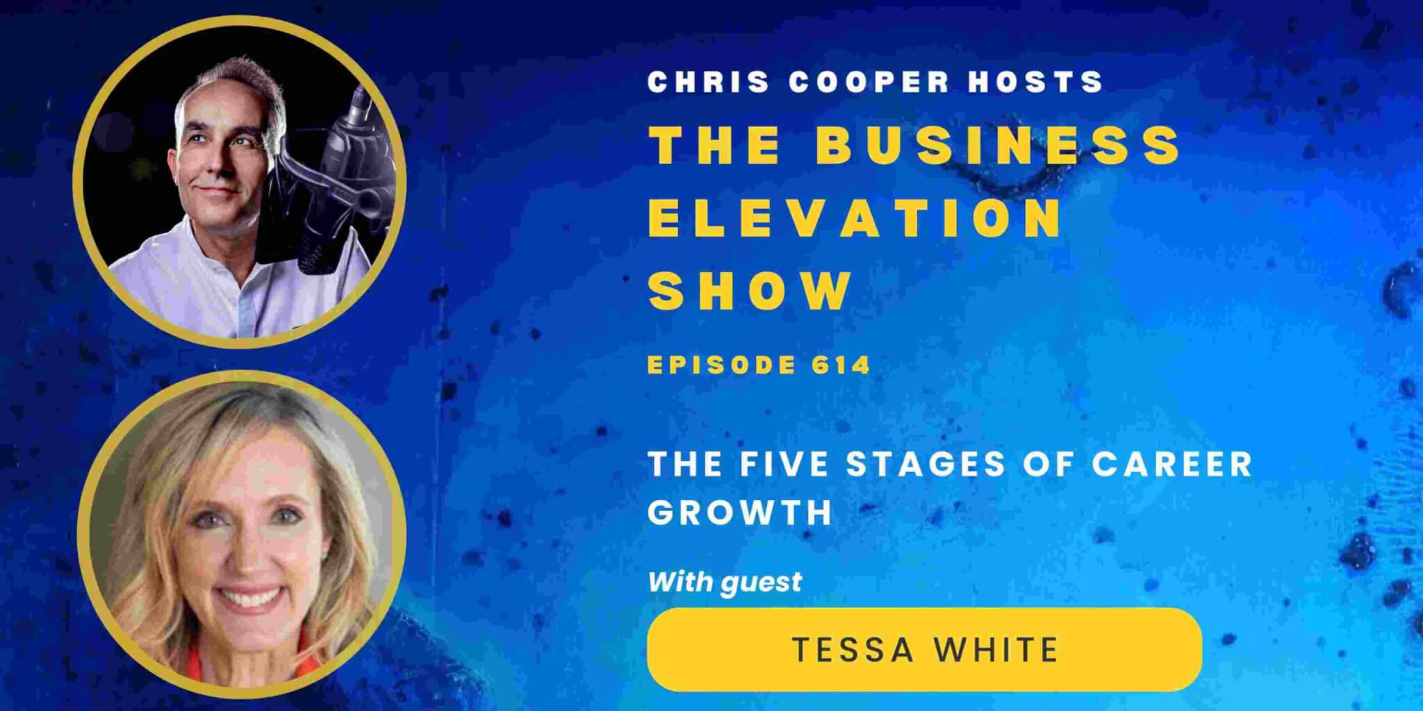 The Five Stages of Career Growth with Tessa White